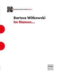 B. Witkowski: Im Namen