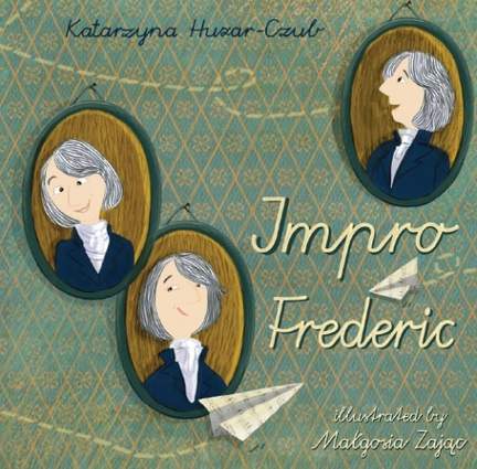 Katarzyna Huzar-Czub: Impro Frederic