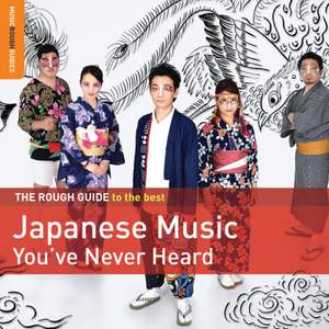 The Rough Guide To the Best Japanese Music You've Never Heard