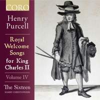 Royal Welcome Songs for King Charles II - Volume IV