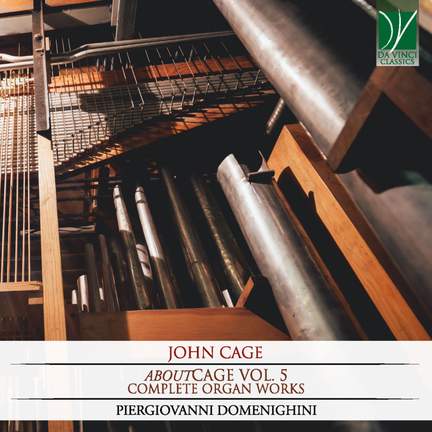 John Cage Vol. 5: Complete Organ Works