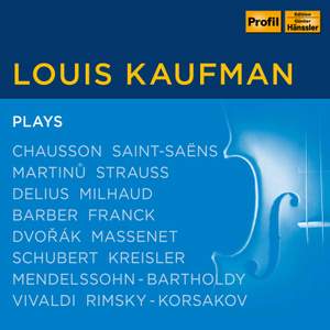 Louis Kaufman plays Chausson, Vivaldi & Others