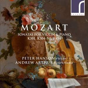 Mozart: Sonatas for Violin & Piano, K. 301, K. 304, K. 305 & K. 454
