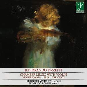 Pizzetti: Chamber Music with Violin