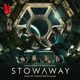 Stowaway (Music from the Netflix Film)