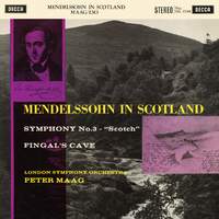 Mendelssohn: Symphony No. 3; The Hebrides