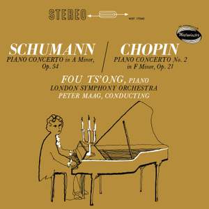 Schumann: Piano Concerto; Chopin: Piano Concerto No. 2