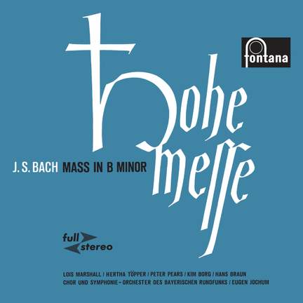 Bach, J S: Mass in B minor, BWV232