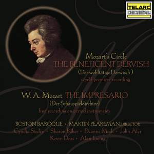 Mozart's Circle: The Beneficent Dervish - Mozart: The Impresario, K. 486