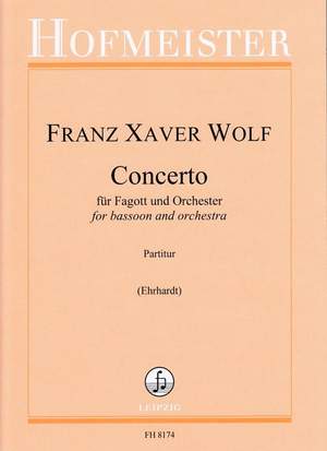 Wolf, F X: Concerto für Fagott und Orchester