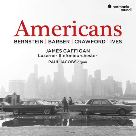 Americans. Bernstein / Barber / Crawford / Ives