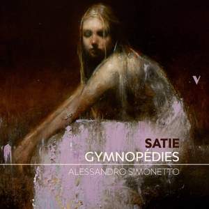 Satie: 3 Gymnopédies