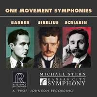 Barber, Sibelius & Scriabin: One Movement Symphonies