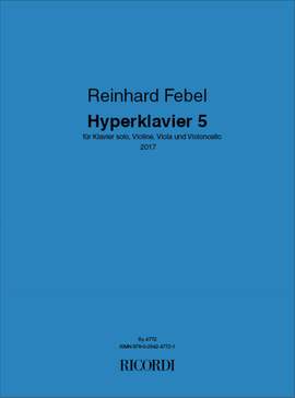 Reinhard Febel: Hyperklavier 5