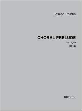 Joseph Phibbs: Choral prelude