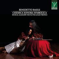Basile: Chemica Sonora Symbolica, Musical Allegory for Flutes and Electronics