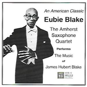 Eubie Blake: an American Classic