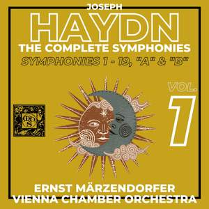 Haydn: The Complete Symphonies, Volume 1 (Symphonies a & B, 1-19)