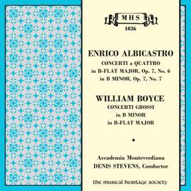 Albicastro & Boyce: Concerti and Concerti Grossi