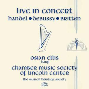 Live in Concert - Ossian Ellis and the Chamber Music Society of Lincoln Center
