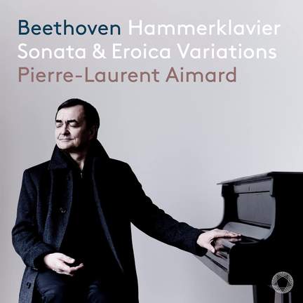 Beethoven: Piano Sonata No. 29 'Hammerklavier' & Eroica Variations