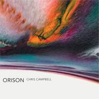 Chris Campbell: Orison
