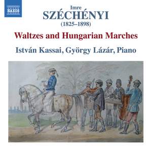 Imre Széchényi: Waltzes and Hungarian Marches