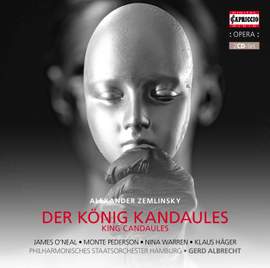 Zemlinsky: Der König Kandaules (King Candaules)