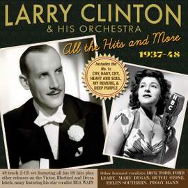 Larry Clinton & His Orchestra - All the Hits & More 1937-48