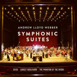 Andrew Lloyd Webber: Symphonic Suites
