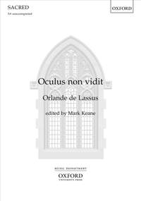 de Lassus, Orlande: Oculus non vidit