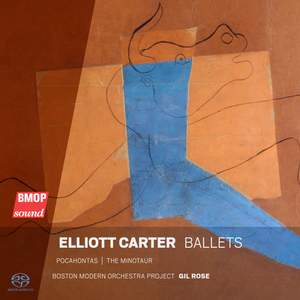 Elliott Carter: Ballets