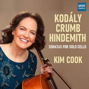 Kodály, Crumb and Hindemith - Solo Sonatas for Cello
