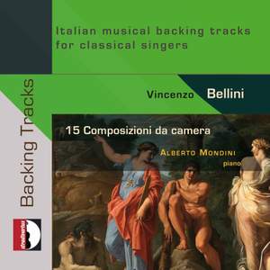 Bellini: 15 Songs for Voice & Piano – Italian Musical Backing Tracks for Classical Singers