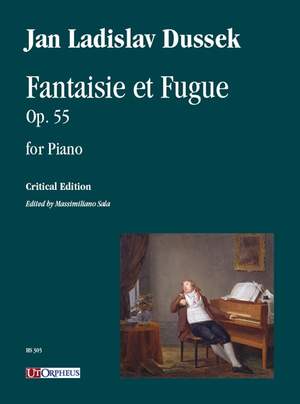 Dussek, J L: Fantaisie et Fugue op. 55