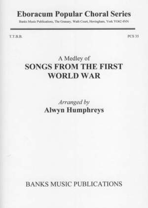 Songs From The First World War (A Medley) TTBB