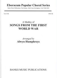 Songs From The First World War (A Medley) SATB