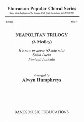 Neapolitan Trilogy (A Medley) TTBB
