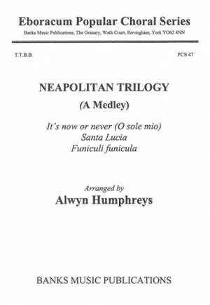 Neapolitan Trilogy (A Medley) TTBB