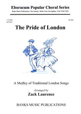 The Pride of London - A Medley TTBB