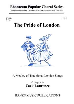 The Pride of London - A Medley TTBB