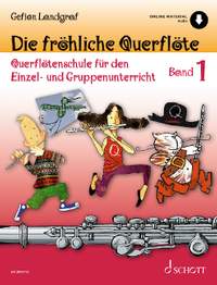 Landgraf, G: Die fröhliche Querflöte Vol. 1