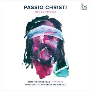Marco Frisina: Passio Christi