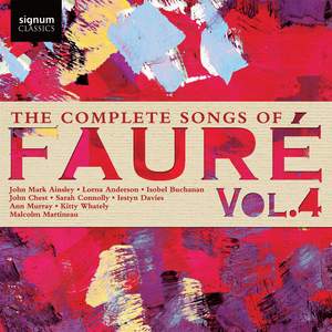 The Complete Songs of Fauré, Vol. 4 Product Image