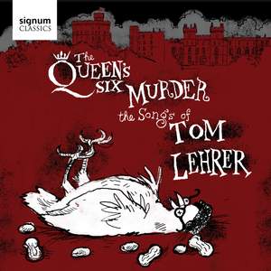The Queen's Six Murder the Songs of Tom Lehrer Product Image