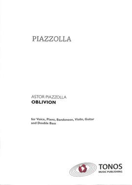 Astor Piazzolla: Oblivion