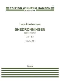 Hans Abrahamsen: Snedronningen