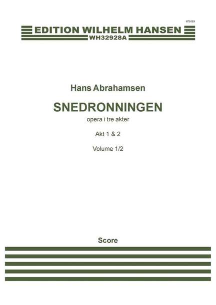Hans Abrahamsen: Snedronningen