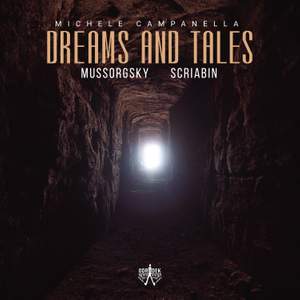 Dreams and Tales: Mussorgsky Scriabin