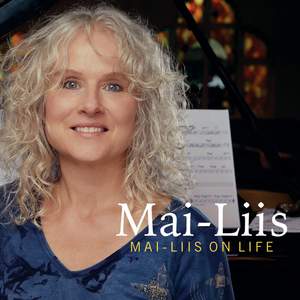 Mai-Liis On Life